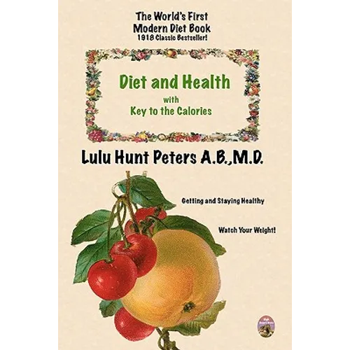 Diet & Health: with Key to the Calories