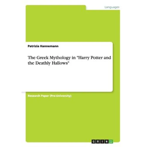 The Greek Mythology in "Harry Potter and the Deathly Hallows"