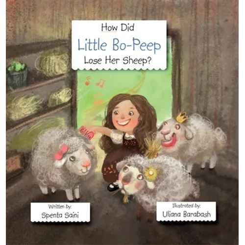 How Did Little Bo-Peep Lose Her Sheep?