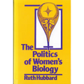 The Politics of Women's Biology