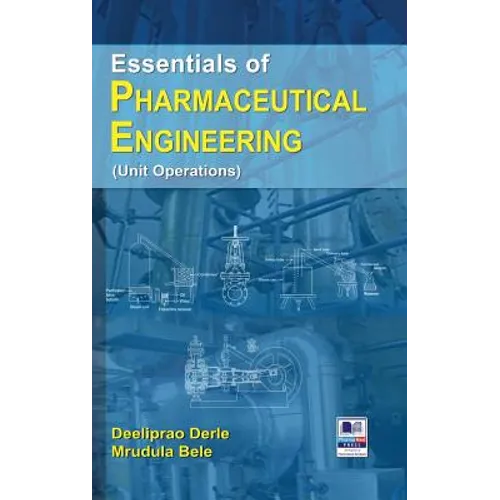 Essentials of Pharmaceutical Engineering