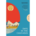 Days in the Caucasus