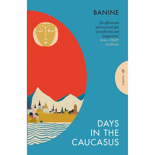 Days in the Caucasus
