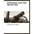 Ordnance and the World War