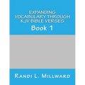 Expanding Vocabulary Through KJV Bible Verses: Book 1