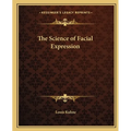 The Science of Facial Expression