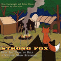 Strong Fox: How Fox Came to Help a Village Grow Stronger
