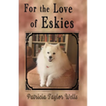 For the Love of Eskies
