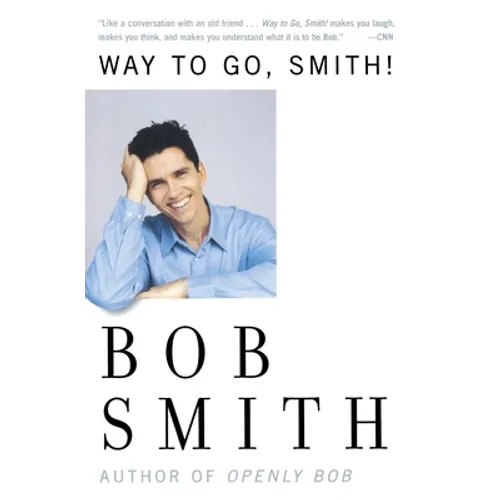 Way to Go, Smith