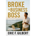 Broke to Business Boss