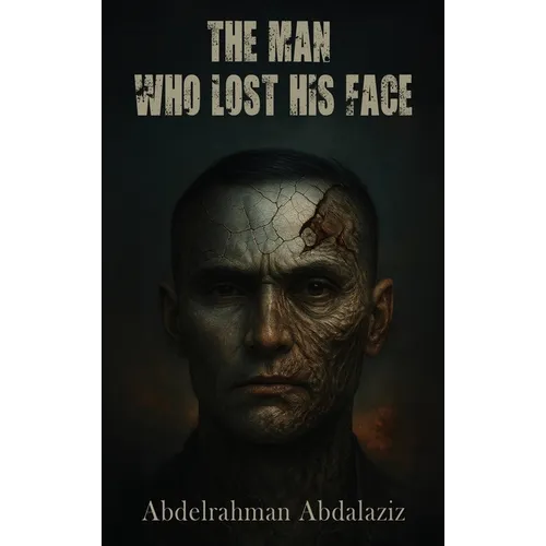 The Man Who Lost His Face