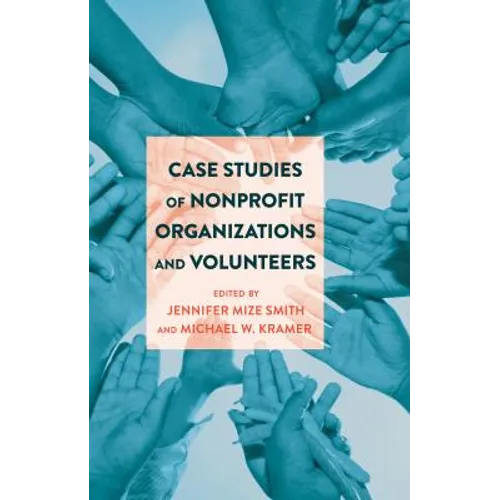 Case Studies of Nonprofit Organizations and Volunteers