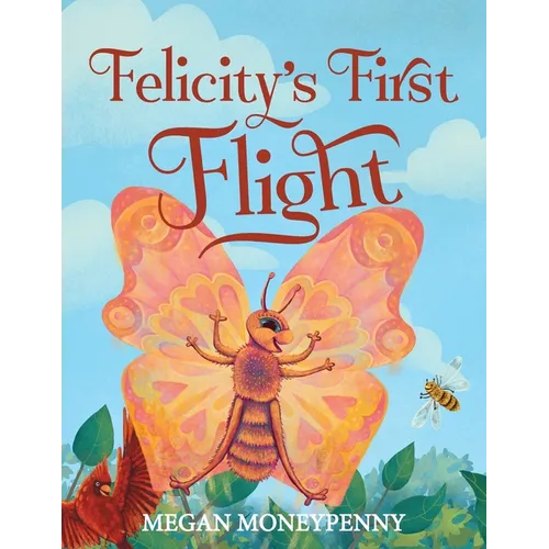 Felicity's First Flight