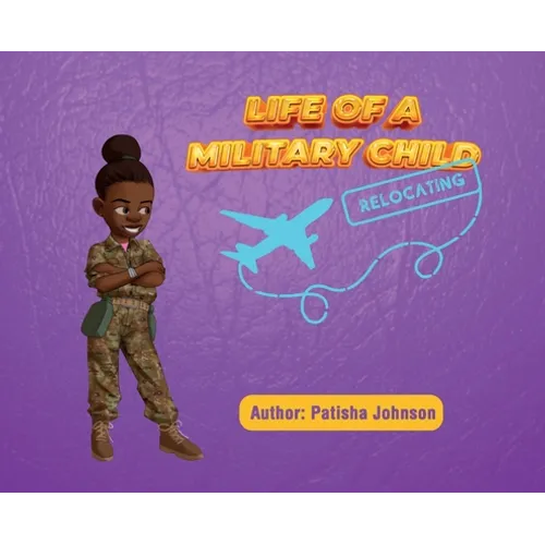 Life of a Military Child: Relocating