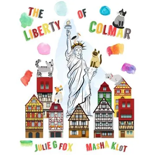 The Liberty of Colmar: English Language Edition