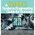 A SIMPLE Systems Engineering Guide for Success