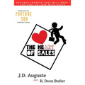 The Heart Of Sales: The skills you need to succeed and the stories that make it all worthwhile