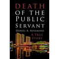 Death of the Public Servant