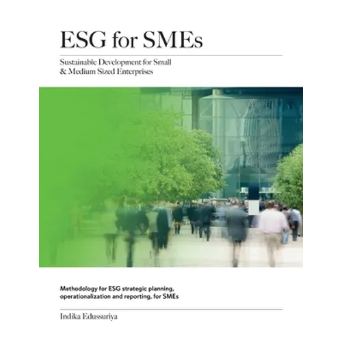ESG for SMEs: Sustainable Development for Small & Medium Sized Enterprises