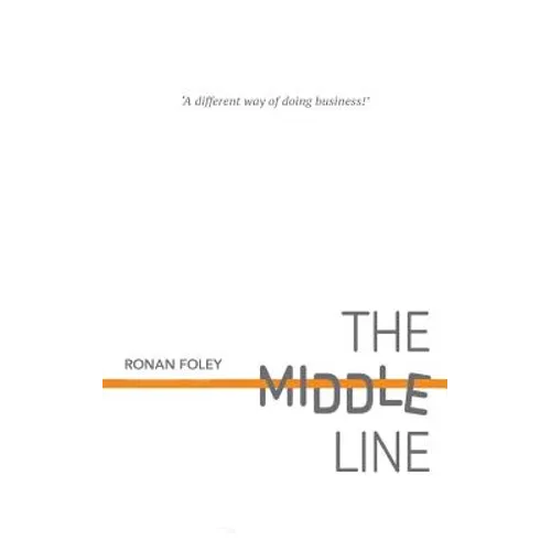 The Middle Line: A Different Way of Doing Business
