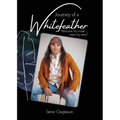 Journey of a Whitefeather