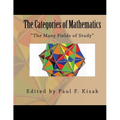 The Categories of Mathematics: "The Many Fields of Study"