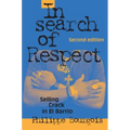 In Search of Respect: Selling Crack in El Barrio