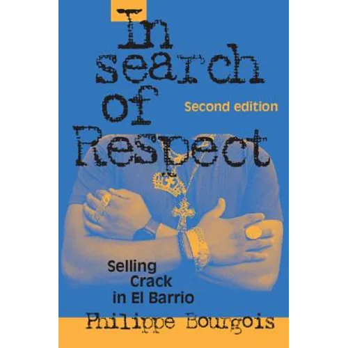 In Search of Respect: Selling Crack in El Barrio