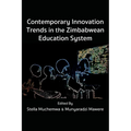 Contemporary Innovation Trends in the Zimbabwean Education System