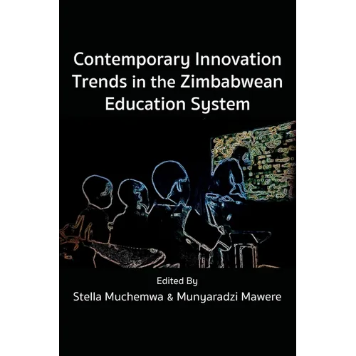 Contemporary Innovation Trends in the Zimbabwean Education System