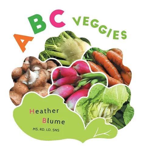 ABC Veggies: Learn the Alphabet with Various Vegetables!