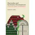 Haciendas and Economic Development: Guadalajara, Mexico, at Independence
