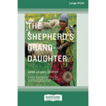 The Shepherd's Granddaughter [Standard Large Print 16 Pt Edition]