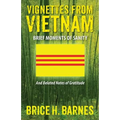 Vignettes from Vietnam: Brief Moments of Sanity - And Belated Notes of Gratitude
