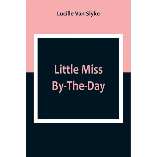 Little Miss By-The-Day