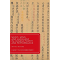Music, Mind, and Language in Chinese Poetry and Performance: The Voice Extended