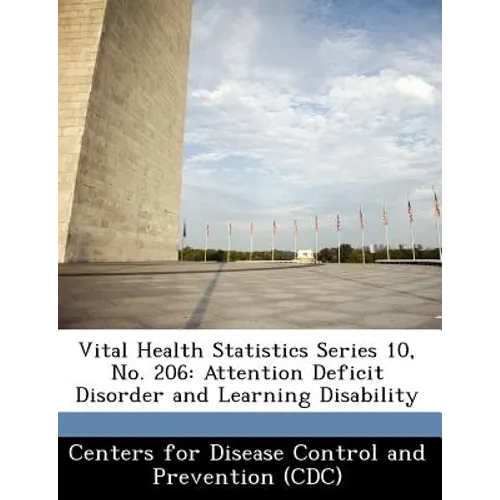 Vital Health Statistics Series 10, No. 206: Attention Deficit Disorder and Learning Disability