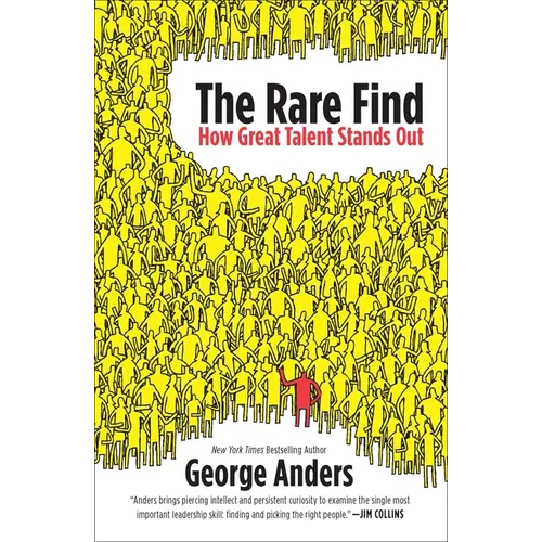 The Rare Find: The Rare Find: How Great Talent Stands Out
