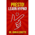 Presto! Learn Hypno!