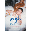 Leigh, My Amazing Son: He carried his disability with grace and dignity