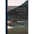 When I Was a Girl in Iceland