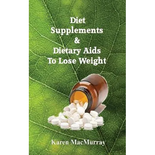Diet Supplements & Dietary Aids to Lose Weight