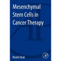 Mesenchymal Stem Cells in Cancer Therapy