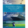 First Spanish Reader for Beginners: Bilingual for Speakers of English Beginner (A1) Elementary (A2)