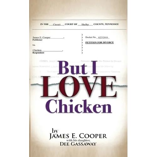 But I Love Chicken
