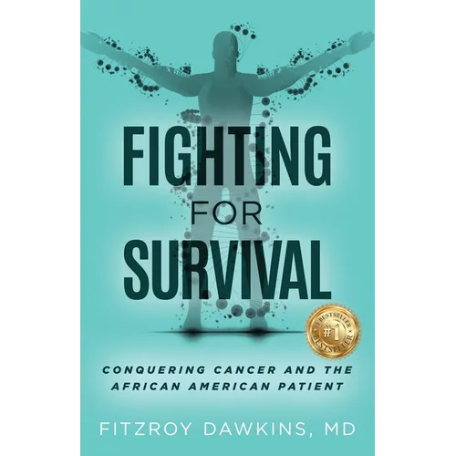 Fighting for Survival: Conquering Cancer and the African American Patient