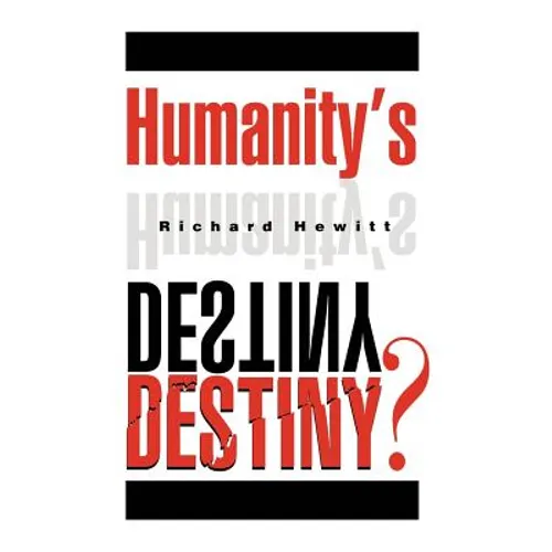 Humanity's Destiny?