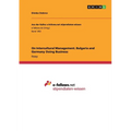 On Intercultural Management. Bulgaria and Germany Doing Business