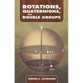 Rotations, Quaternions, and Double Groups