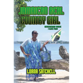 Jamaican Real Country Girl: Remembering Where I Came From
